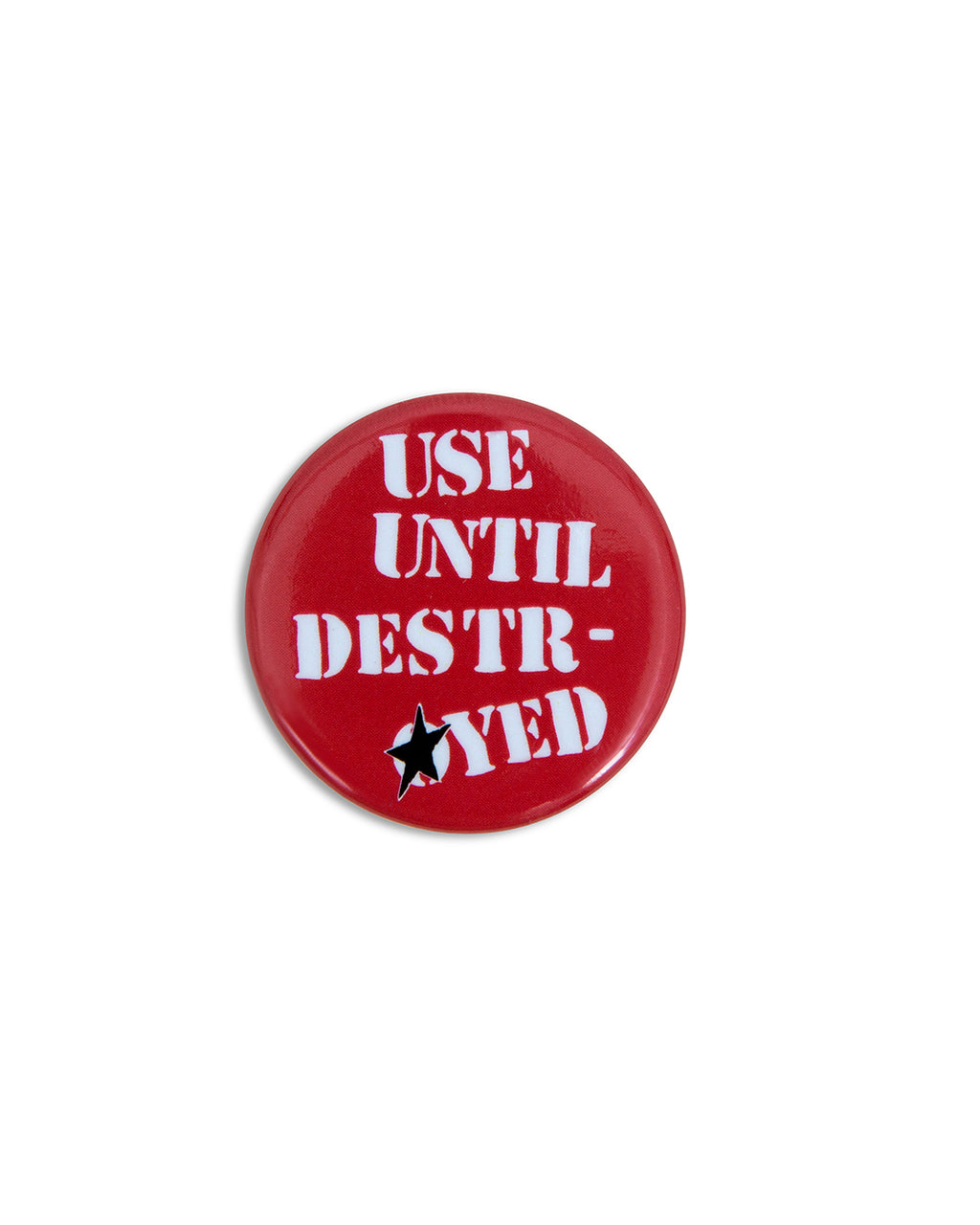Use Until Destroyed Tag – front view